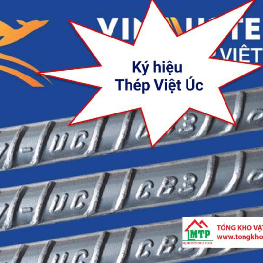 Ký Hiệu Thép Việt Úc: Cách Nhận Biết Thép Việt Úc Chính Hãng